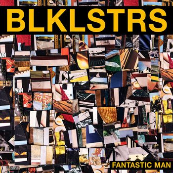 You are currently viewing BLKLSTRS – Fantastic man