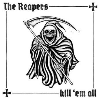 You are currently viewing THE REAPERS – Kill ‚em all