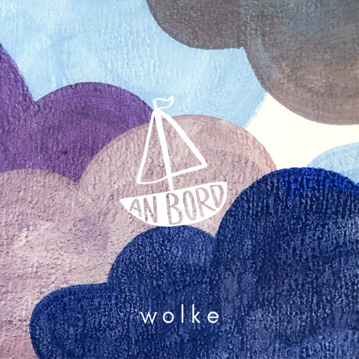 Read more about the article WOLKE – An Bord