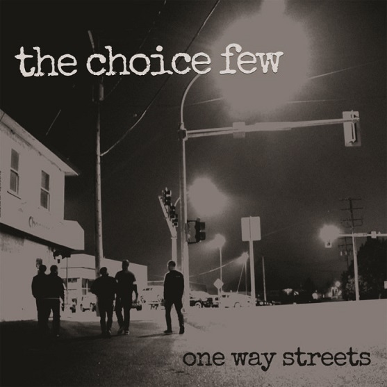 You are currently viewing THE CHOICE FEW – One way streets