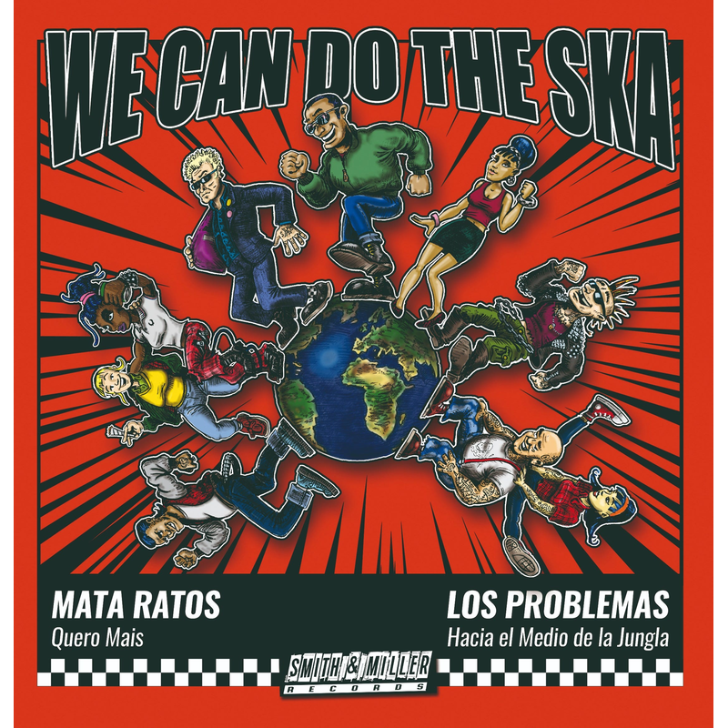 You are currently viewing MATA RATOS & LOS PROBLEMAS – We can do the ska