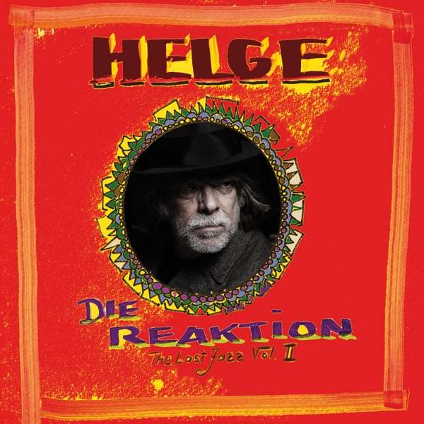 You are currently viewing HELGE SCHNEIDER – Die Reaktion / The Last Jazz Vol. II