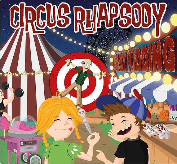 You are currently viewing CIRCUS RHAPSODY – Just kidding