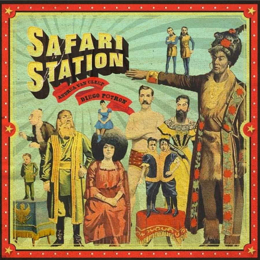 You are currently viewing ANDREA VAN CLEEF & DIEGO „DEADMAN“ POTRON – Safari Station