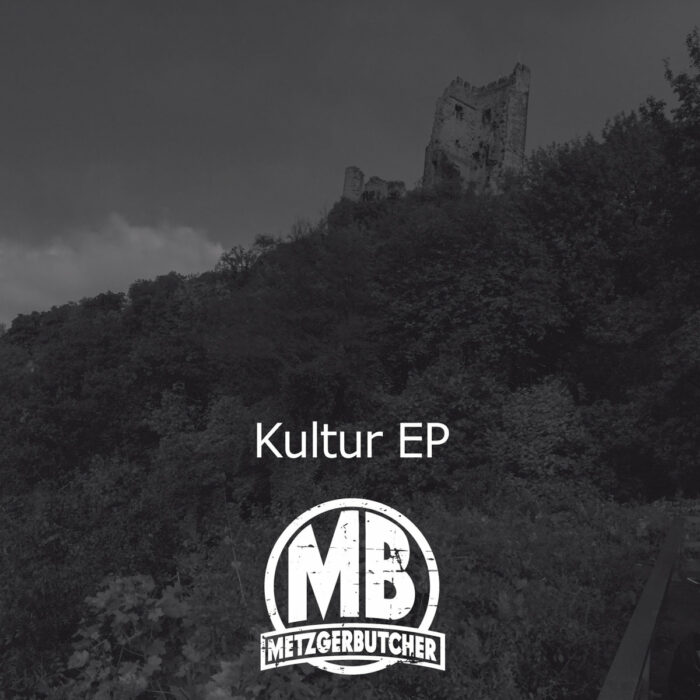 Read more about the article METZGERBUTCHER – Kultur EP
