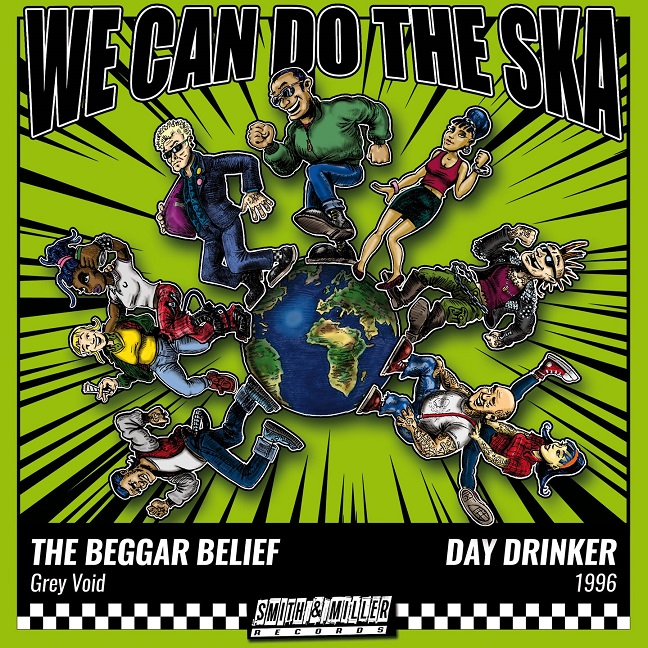 You are currently viewing THE BEGGAR BELIEF / DAY DRINKER – We can do the Ska Vol. 3 (Split-7″)