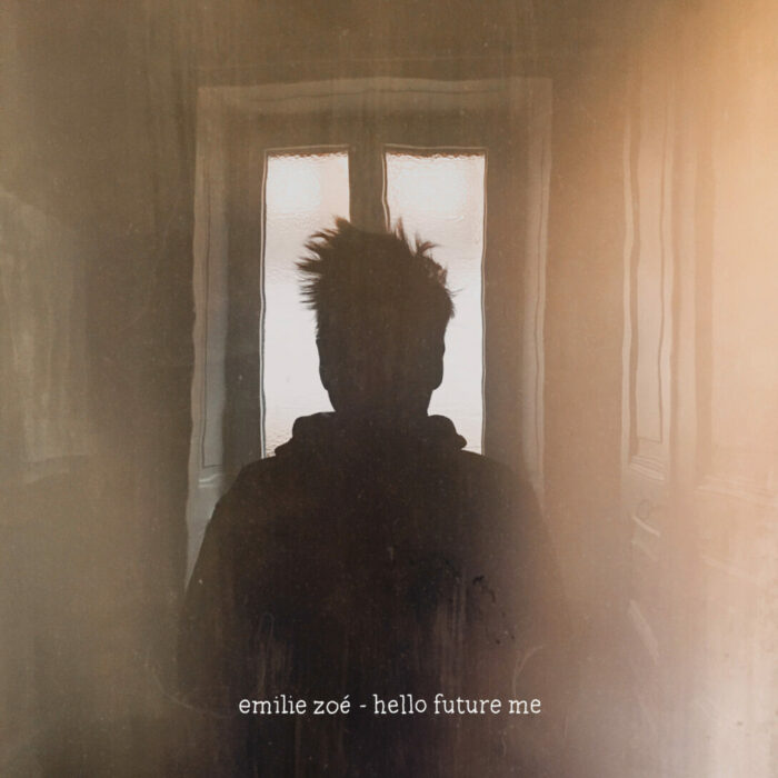 Read more about the article EMILIE ZOÉ – Hello future me