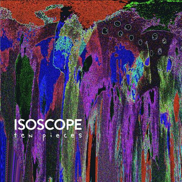 Read more about the article ISOSCOPE – Ten pieces