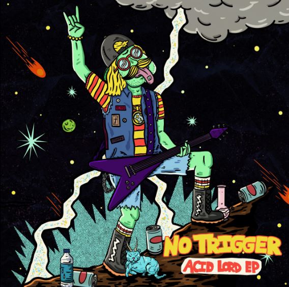 Read more about the article NO TRIGGER – Acid lord