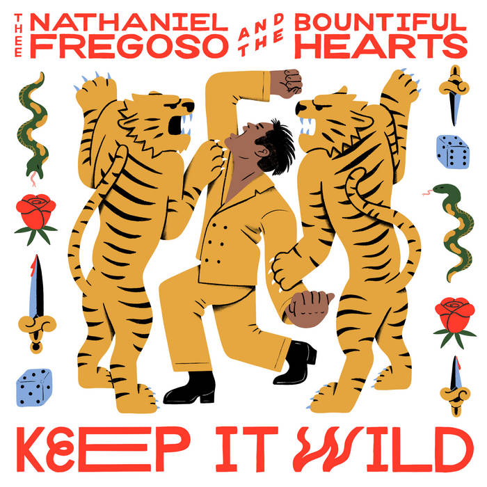 You are currently viewing THEE NATHANIEL FREGOSO & THE BOUNTIFUL HEARTS – Keep it wild