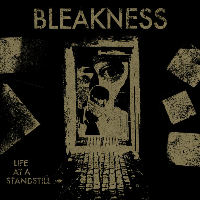 Read more about the article BLEAKNESS – Life at a standstill