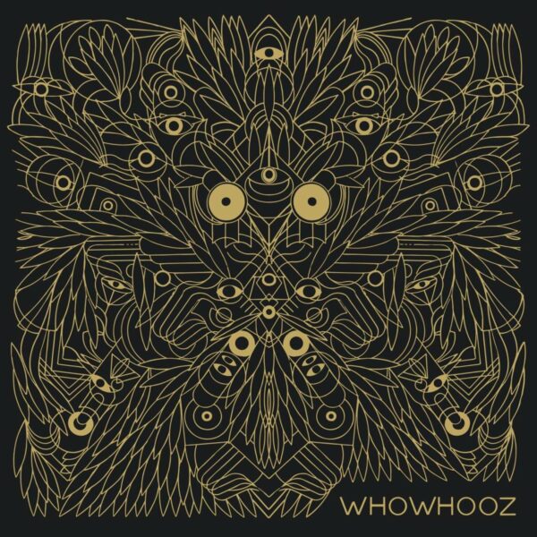 WHOWHOOZ – s/t