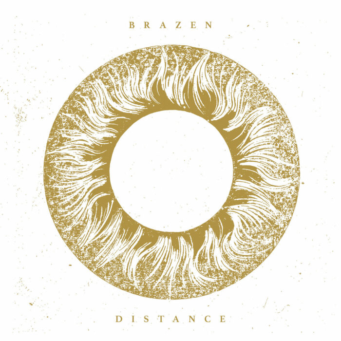 Read more about the article BRAZEN – Distance