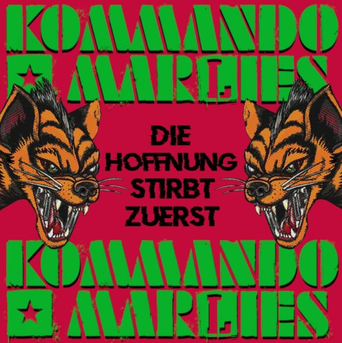 Read more about the article KOMMANDO MARLIES – Die Hoffnung stirbt zuerst (7″)