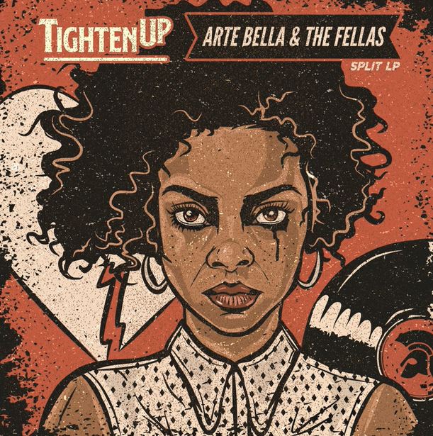 Read more about the article ARTE BELLA & THE FELLAS / TIGHTEN UP – Split LP