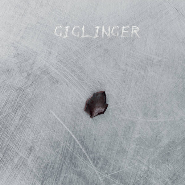 GIGLINGER – Shrapnel 7″ Single
