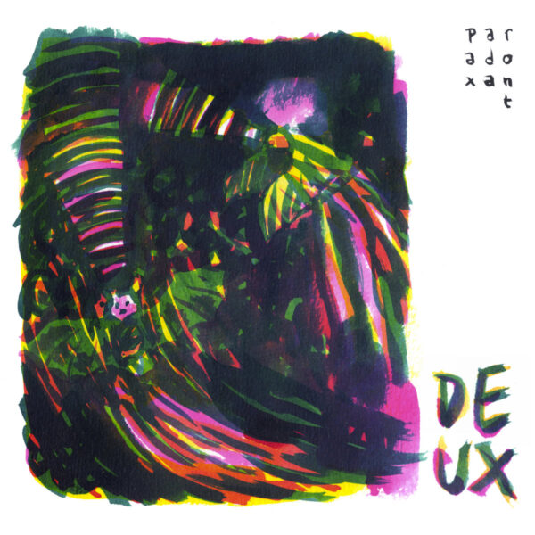 PARADOXANT – Deux