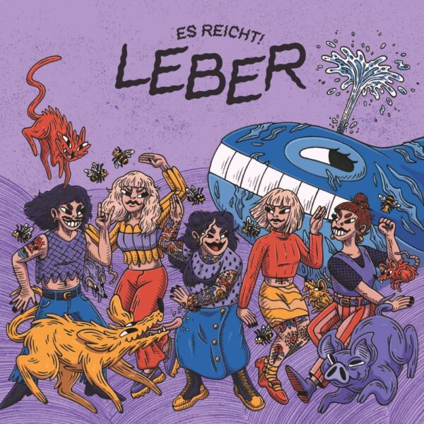 LEBER – Es reicht!