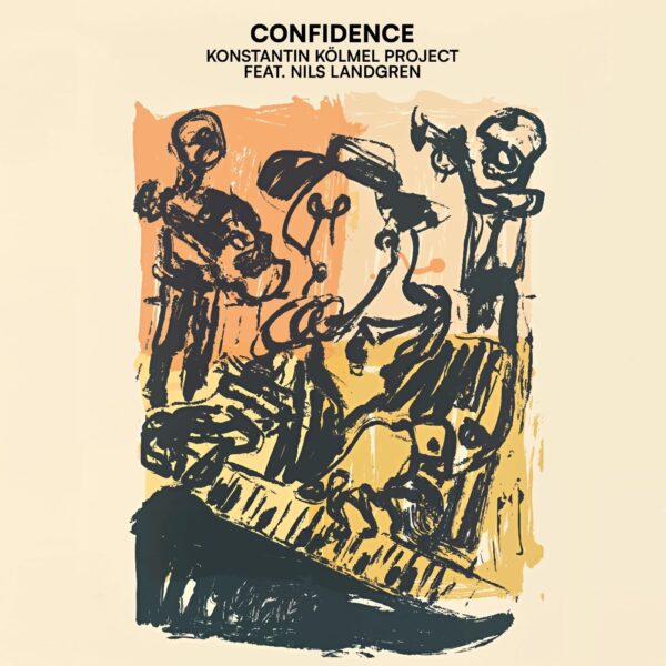 KONSTANTIN KÖLMEL PROJECT – Confidence