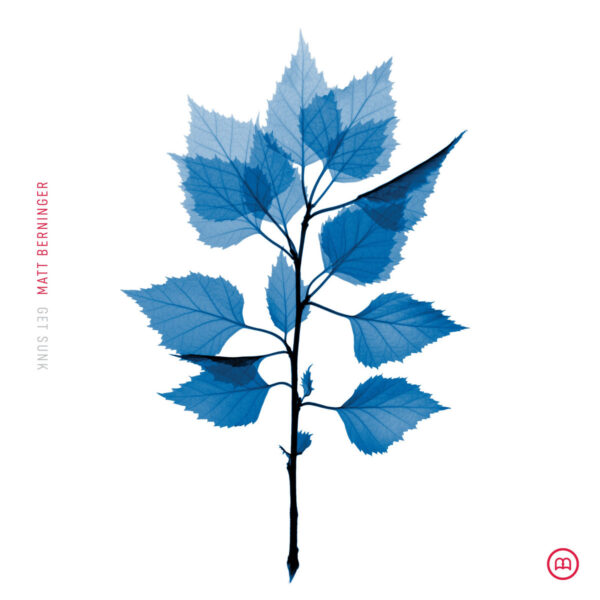 MATT BERNINGER – Get sunk