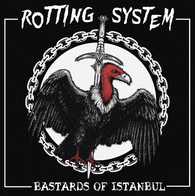 You are currently viewing ROTTING SYSTEM – Bastards of Istanbul (7″)