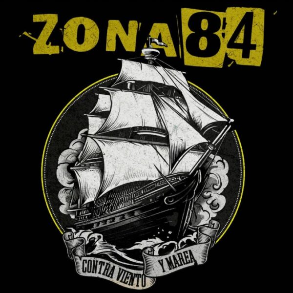 ZONA 84 – Contra viento y merea