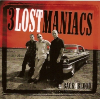 Read more about the article 3 LOST MANIACS – Back4blood
