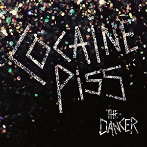 Read more about the article COCAINE PISS – The dancer