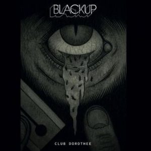 Read more about the article BLACKUP – Club Dorothee