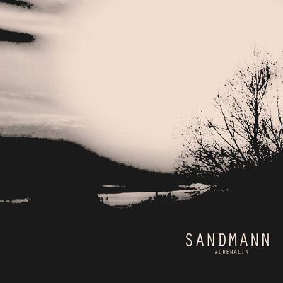 You are currently viewing DER SANDMANN – Adrenalin