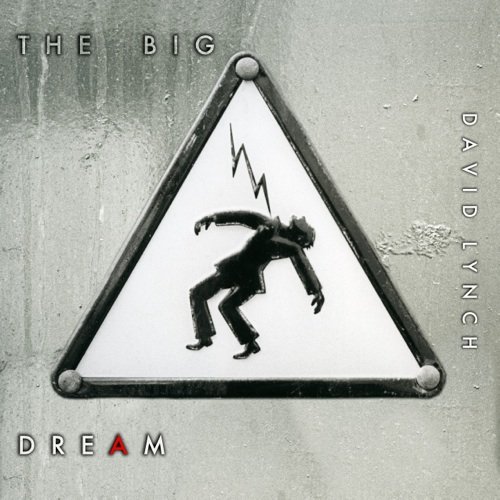 You are currently viewing DAVID LYNCH – The big dream