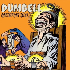 You are currently viewing DUMBELL – Electrifying tales