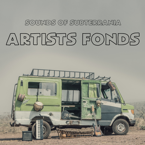 Read more about the article Sounds of Subterrania Artists Fonds
