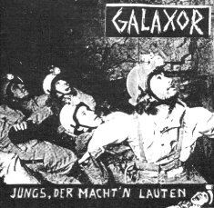 You are currently viewing GALAXOR – Jungs, der macht’n Lauten
