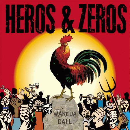 You are currently viewing HEROS & ZEROS – Wake-up call
