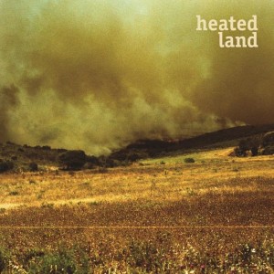 Read more about the article HEATED LAND – s/t