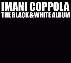 Read more about the article IMANI COPPOLA – The black & white album