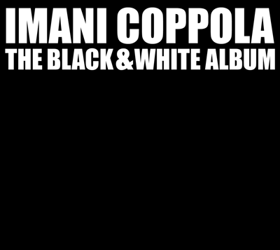You are currently viewing IMANI COPPOLA – The black & white album