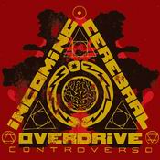 You are currently viewing INCOMING CEREBRAL OVERDRIVE  – Controverso
