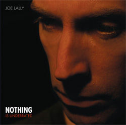 Read more about the article JOE LALLY – Nothing is underrated