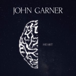 Read more about the article JOHN GARNER – Heart-EP