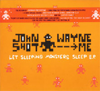 You are currently viewing JOHN WAYNE SHOT ME – Let sleeping monsters sleep EP