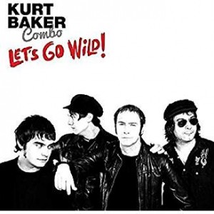 Read more about the article KURT BAKER COMBO – Let´s go wild!