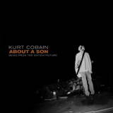 Read more about the article V.A. – Kurt Cobain – About a son – music from the motion picture