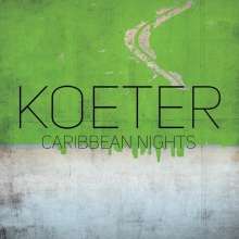 Read more about the article KOETER – Caribbean nights