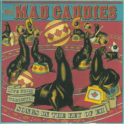 You are currently viewing MAD CADDIES – Live in Toronto: songs in the key of eh