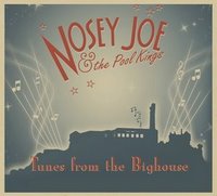 Read more about the article NOSEY JOE – Tunes from the bighouse