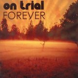 You are currently viewing ON TRIAL – Forever
