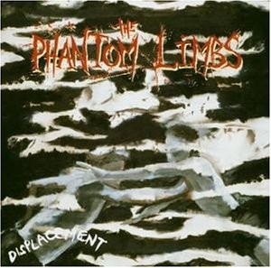 Read more about the article THE PHANTOM LIMBS – Displacement
