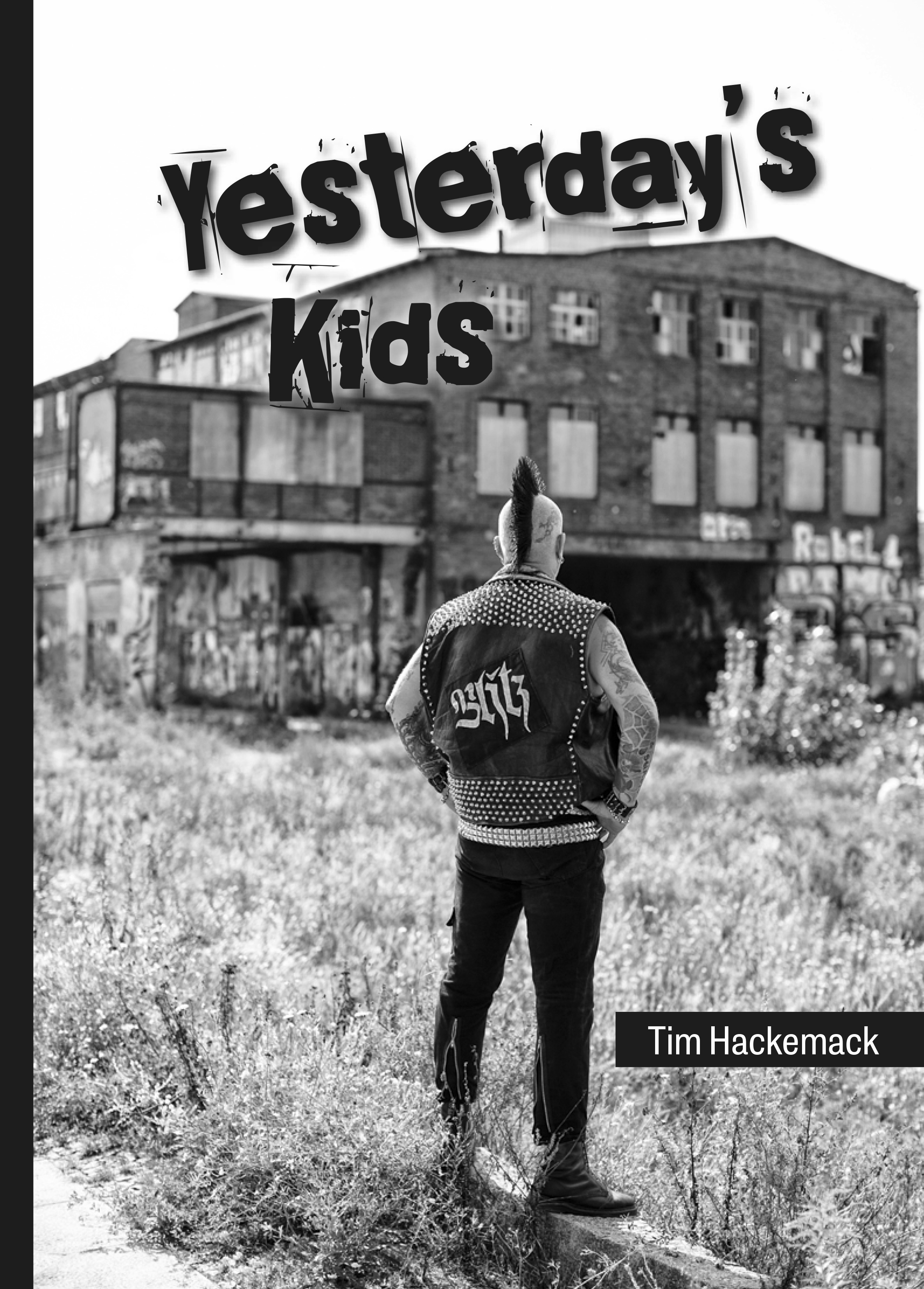 You are currently viewing TIM HACKEMACK – Yesterday’s kids